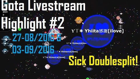 Gota.io Livestream Highlights #2 - SICK DOUBLESPLIT, POPSPLIT, REVERSE TRICKSPLIT AND MORE