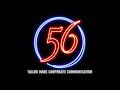 Tailor made corporate communication by 56 factory media production