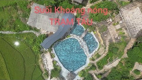 Toàn cảnh Suối khoáng nóng Trạm Tấu, Yên Bái
