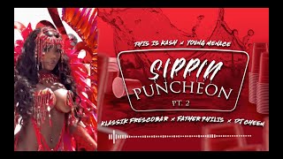 SIPPIN PUNCHEON PT 2 - Young Menace x Klassik Frescobar x Father Philis x Dj Cheem x ThisIsKash 2024