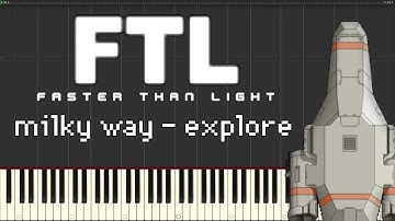 Milky Way: Explore (FTL: Faster Than Light OST) - Piano Tutorial