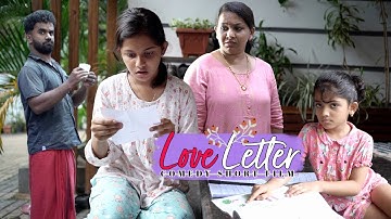 Love Letter ♥️ | ലവ് ലെറ്റർ | Comedy Short Film | Part 1