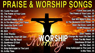 Morning Worship Songs, Reflection of Praise Worship Songs Collection.