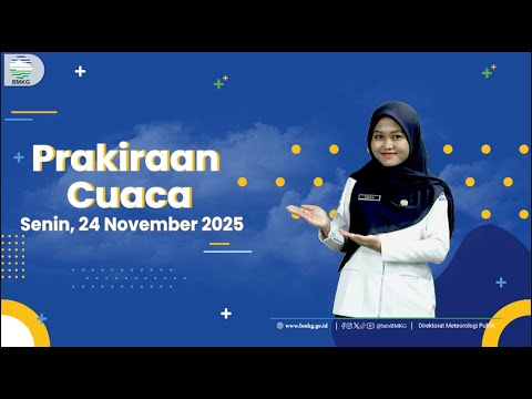 Prakiraan Cuaca Esok Hari Senin 24 November 2025