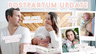 POSTPARTUM UPDATE | What REALLY Happens… Weight Gain, Sex After Birth, Baby Blues?