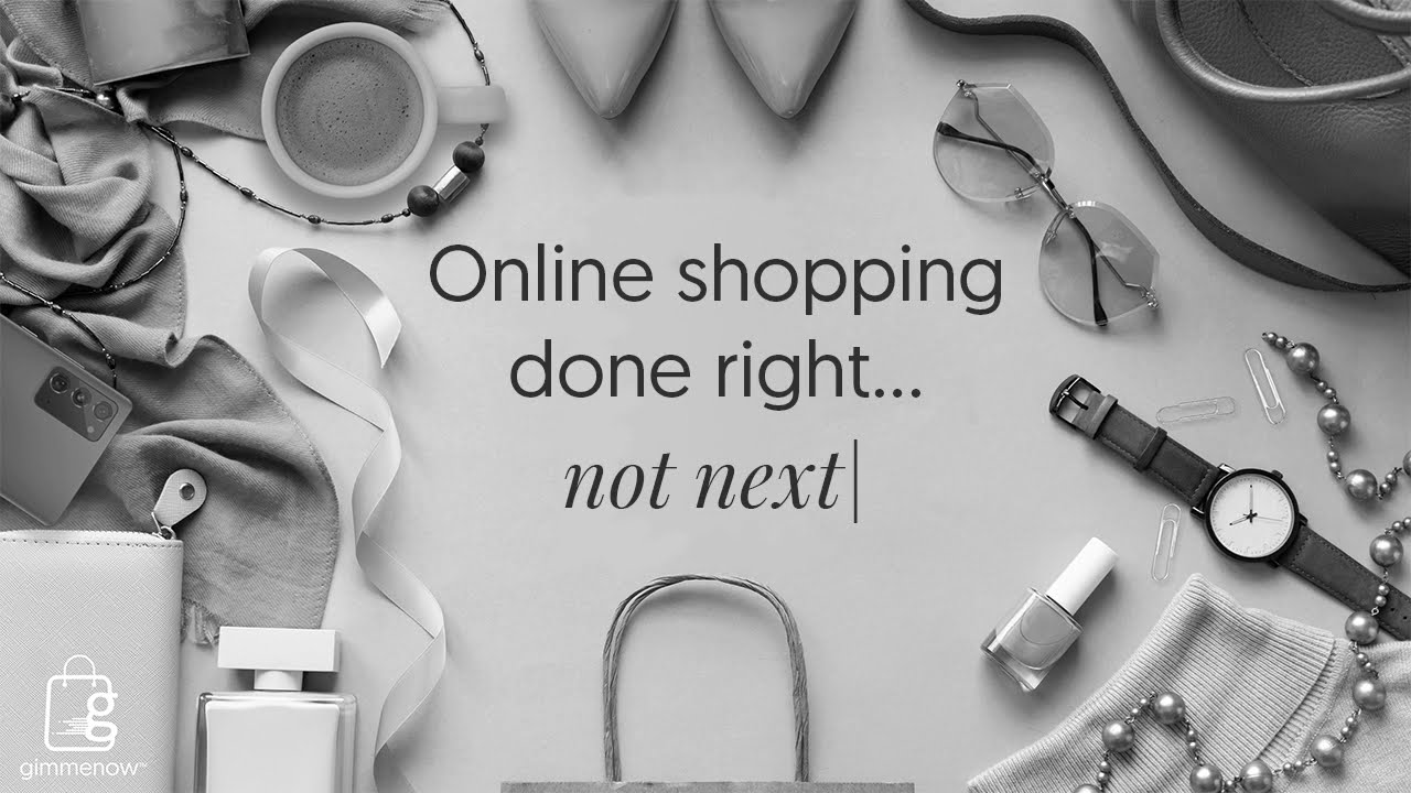 gimmenow - online shopping done right... NOW!