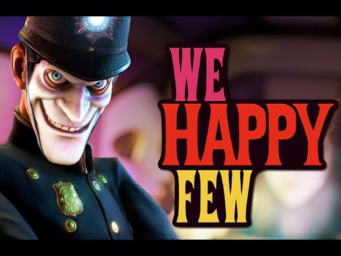 We Happy Few