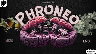 Mizs - Phroneo Feat. Lnd Prod. Mr Beatsph