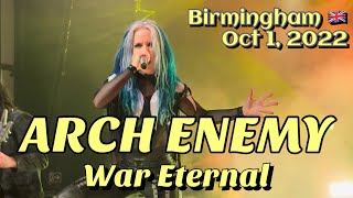 Arch Enemy - War Eternal @o2 Academy, Birmingham, UK 🇬🇧 October 1, 2022 LIVE HDR 4K