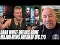 Dana White Joins Pat McAfee To Talk STACKED UFC 273 Card, Breaks MAJOR NEWS
