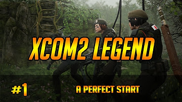 XCOM 2 Legend Ironman #1 - Perfect Start!