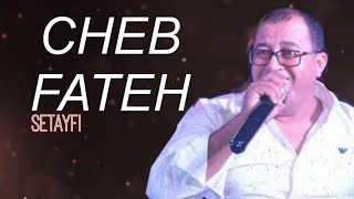 Cheb Fateh Setayfi 2019 Special Fete Setayfi 2019 / Sono Charly / 30