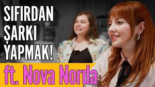 Sıfırdan Şarkı Yapmak - Nova Norda vs. Duygu Uysal