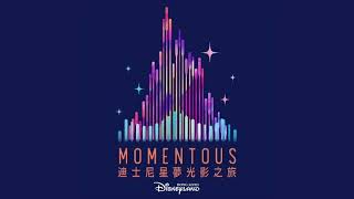 Hong Kong Disneyland | Momentous Soundtrack (ft. Love the Memory “Pop Version”)
