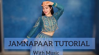 JAMNAPAAR TUTORIAL with Music | Tony Kakkar | Manisha Rani | Neha Kakkar | Vartika Saini Choreo