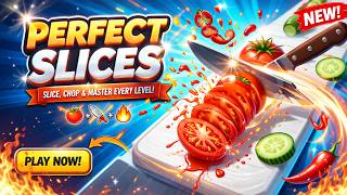 Perfect Slices Game – Slice, Chop & Master Every Level! 🍅🔪 | Fun Arcade Gameplay screenshot 1