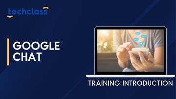 Google Chat Training Introduction Video