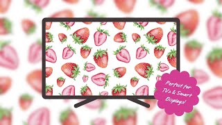 Aesthetic Strawberries Screensaver | Fresh & Sweet TV Art for Any Space | No Audio