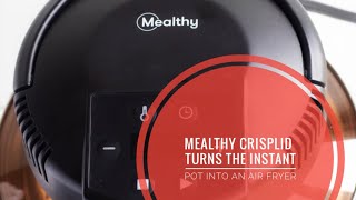 Mealthy Crisplid Turns The Instant Pot Into An Air Fryer