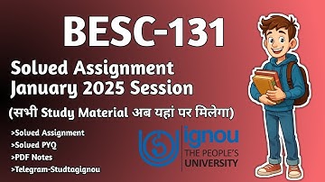 BESC-131 Solved Assignment January-2025 IGNOU 