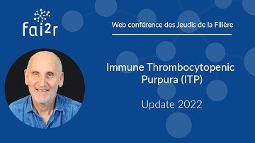 Immune Thrombocytopenic Purpura (ITP) : Update 2022