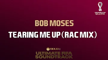 Tearing Me Up (RAC Mix) - Bob Moses (FIFA 23 Ultimate FIFA Soundtrack)