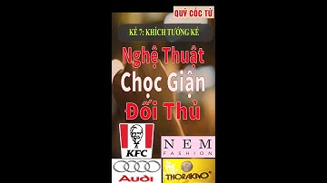 Nghệ Thuật Chọc Giận Khiến Đối Thủ Rơi Vào Bẫy | Kế 7 – KHINH ĐỊCH KẾ | Quỷ Cốc Tử