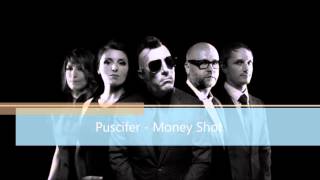 Puscifer  -  Money Shot