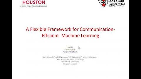 Pavana Prakash@UH: A Flexible Framework for Communication-Efficient Machine Learning