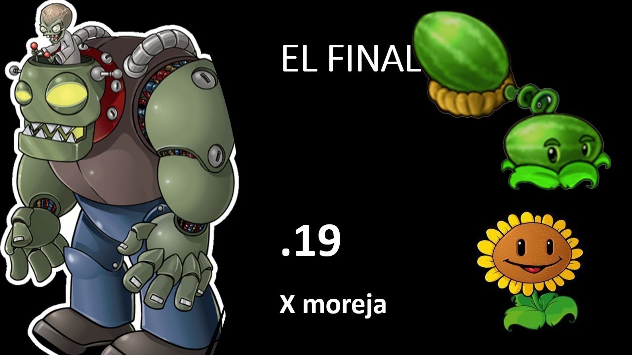 Moreja El final del modo aventura.Plantas vs zombies. Episodio 19.x moreja ...