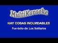 Hay Cosas Inolvidables - Multikaraoke - Fue Éxito de Los Solitarios