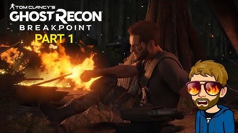 Tom Clancy’s Ghost Recon® Breakpoint PS4 Playthrough Part 1