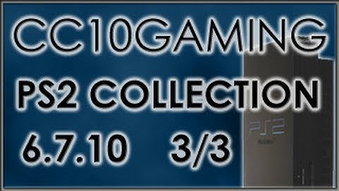 My PS2 Games Collection (Part 3 of 3)