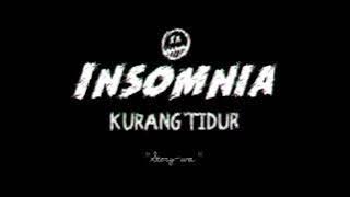 Story WA insomnia kurang tidur