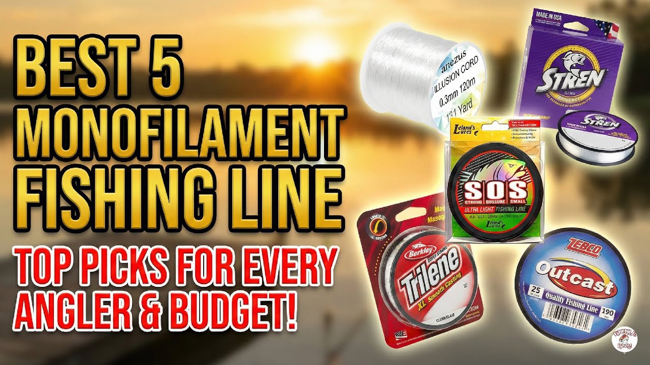 Best Monofilament Fishing Line in 2026?  Top 5 Picks for the Ultimate  Tackle Room!