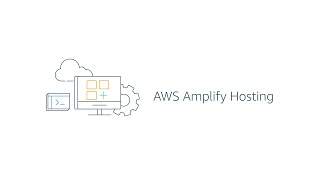 Intro to AWS Amplify Hosting | Amazon Web Services