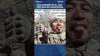 Download Lagu Eks Marinir TNI AL Jadi Tentara Bayaran Rusia MP3 Download Lagu Eks Marinir TNI AL Jadi Tentara Bayaran Rusia MP3