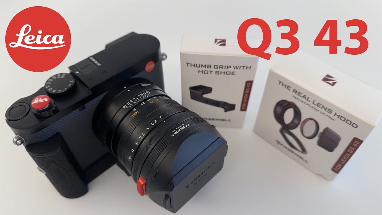 NEW Leica Q3 43 Accessories that make PERFECTLY SENSE