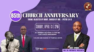 85th Church Anniversary | LIVE