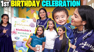 Grand Birthday Celebration🥳Rishabh ki 1st Birthday Party with family🎂|  @SamayraNarulaandFamily