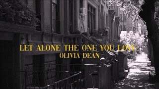 Olivia Dean - Let alone the one you love (Lyrics)