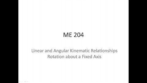 4.1 Linear and Angular Kinematic Relationships   Rotation about a Fixed Axis