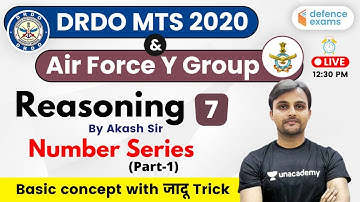 12:30 PM - DRDO MTS & IAF Y Group 2020 | Reasoning by Akash Sir | Number Series (Part-1)