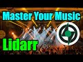 Ultimate guide how to install and setup lidarr for perfect music management