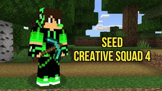 A Verdadeira Seed Da Creative Squad 4