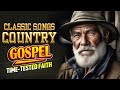 DO NOT SKIP! Golden Country Gospel Songs Ever - RELAXING Country Gospel Songs Hits - Alan Jackson...