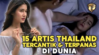 15 WANITA TERCANTIK DI THAILAND - NO 8 PALING PANAS