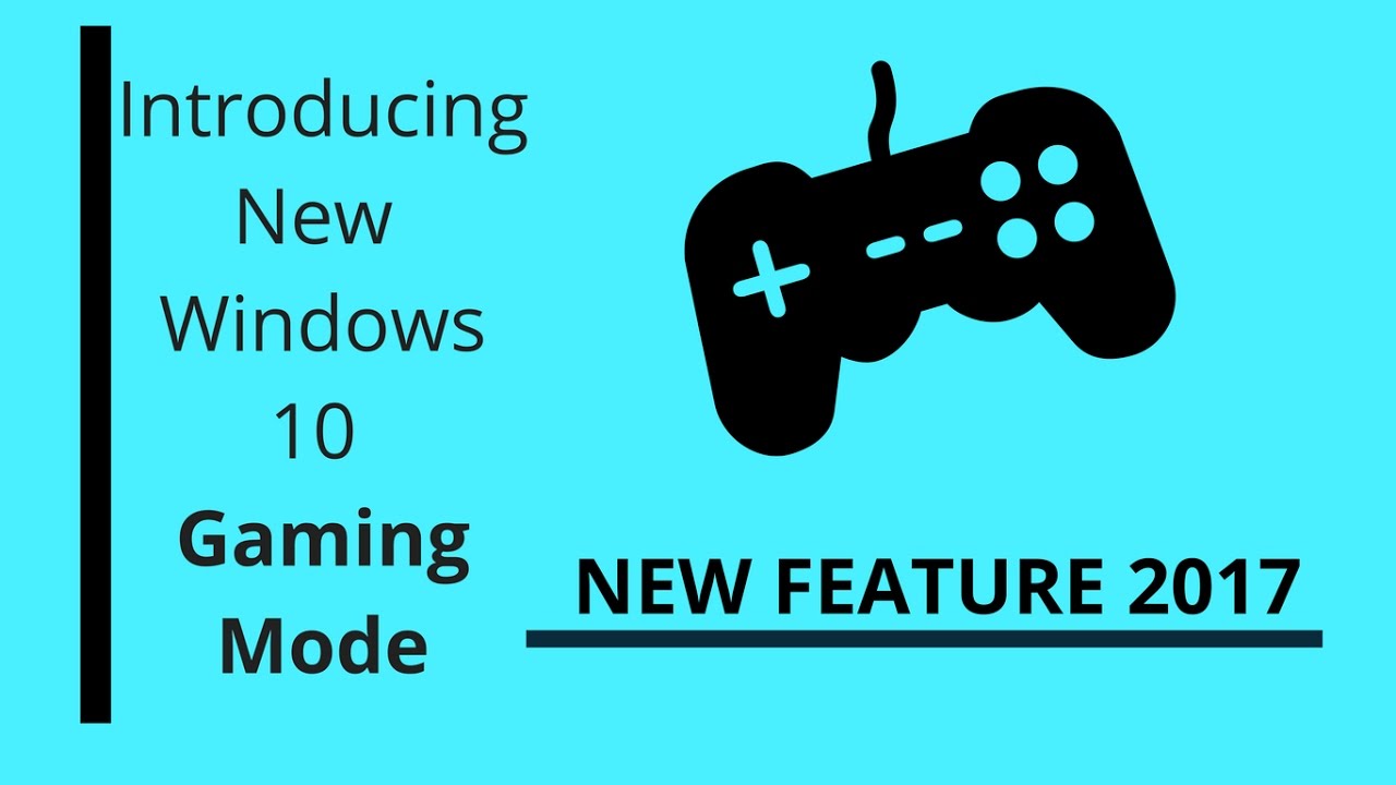  Windows  10  Gaming  Mode  New Mode  For Gamers March 2022 