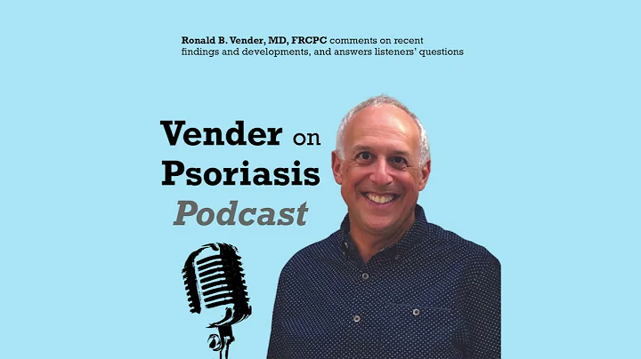 Vender on Psoriasis S01 E03 - Biologic Fatigue and Biologic Switching