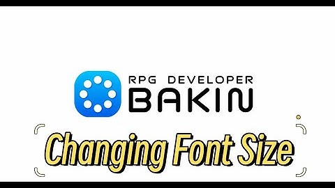 Rpg Developer Bakin Changing Font Size Tutorial